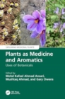 Image for Plants as Medicine and Aromatics : Uses of Botanicals