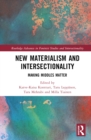 Image for New Materialism and Intersectionality