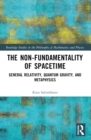 Image for The Non-Fundamentality of Spacetime