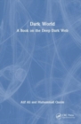 Image for Dark world  : a book on the deep Dark Web