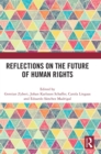 Image for Reflections on the Future of Human Rights