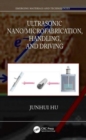 Image for Ultrasonic nano/microfabrication, handling, and driving