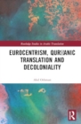 Image for Eurocentrism, Quranic translation and decoloniality