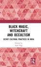 Image for Black Magic, Witchcraft and Occultism