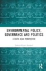 Image for Environmental Policy, Governance and Politics
