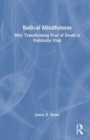 Image for Radical Mindfulness