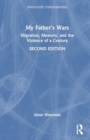 Image for My Father&#39;s Wars