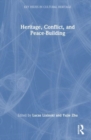 Image for Heritage, conflict, and peace-building