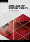 Image for Arms Sales and Regional Stability