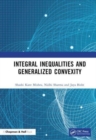 Image for Integral Inequalities and Generalized Convexity