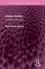 Image for Arabia unified  : a portrait of Ibn Saud