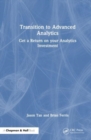 Image for Transition to advanced analytics  : get a return on your analytics investment