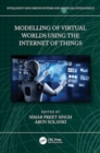 Image for Modelling of Virtual Worlds Using the Internet of Things
