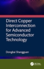 Image for Direct Copper Interconnection for Advanced Semiconductor Technology