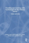 Image for Teaching and learning with technologies in the primary school