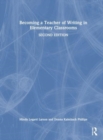 Image for Becoming a Teacher of Writing in Elementary Classrooms