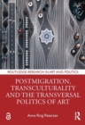 Image for Postmigration, transculturality and the transversal politics of art