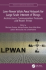 Image for Low-power wide area network for large scale internet of things  : architectures, communication protocols and recent trends