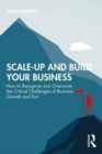 Image for Scale-up and Build Your Business