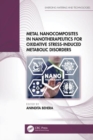 Image for Metal nanocomposites in nanotherapeutics for oxidative stress-induced metabolic disorders