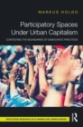 Image for Renegotiating democracy  : urban capitalism and participatory spaces