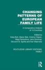 Image for Changing patterns of European family life  : a comparative analysis of 14 countries
