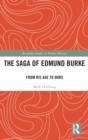 Image for The saga of Edmund Burke  : from his day to ours