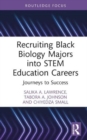 Image for Recruiting Black Biology Majors into STEM Education Careers