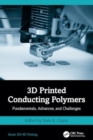 Image for 3D printed conducting polymers  : fundamentals, advances, and challenges