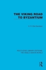 Image for The Viking road to Byzantium