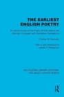 Image for The earliest english poetry  : a critical survey of the poetry written before the Norman Conquest, with illustrative translations
