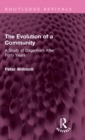 Image for The evolution of a community  : a study of Dagenham after forty years