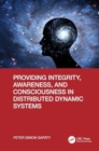 Image for Providing integrity, awareness, and consciousness in distributed dynamic systems
