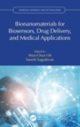 Image for Bionanomaterials for biosensors, drug delivery, and medical applications