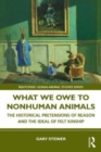 Image for What We Owe to Nonhuman Animals