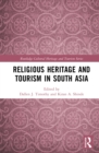 Image for Religious Heritage and Tourism in South Asia