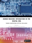 Image for Human machine interaction in the digital era  : towards conversational artificial intelligence