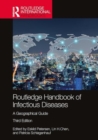 Image for Routledge Handbook of Infectious Diseases : A Geographical Guide