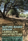 Image for Nature-Based Design in Landscape Architecture