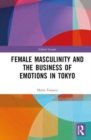 Image for Female masculinity and the business of emotions in Tokyo