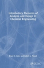 Image for Introductory Elements of Analysis and Design in Chemical Engineering