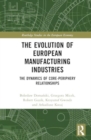 Image for The Evolution of European Manufacturing Industries