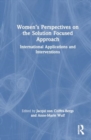 Image for Women’s Perspectives on the Solution Focused Approach