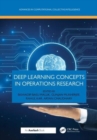 Image for Deep Learning Concepts in Operations Research