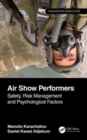 Image for Air show performers  : safety, risk management and psychological factors
