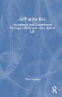 Image for ACT at the End