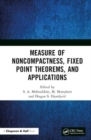 Image for Measure of noncompactness, fixed point theorems, and applications