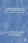 Image for Mapping innovation in India&#39;s creative industries  : policy, context and opportunities