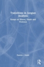 Image for Transitions in Jungian Analysis
