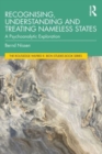 Image for Recognising, Understanding and Treating Nameless States